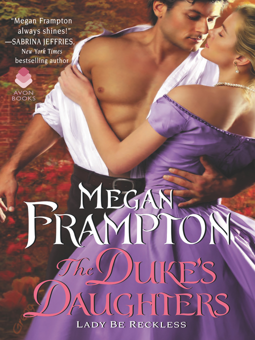 Title details for The Duke's Daughters by Megan Frampton - Available